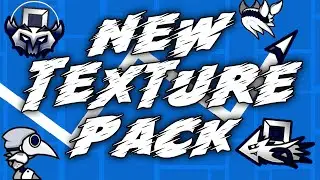 My NEW TEXTURE PACK | Geometry Dash 2.2