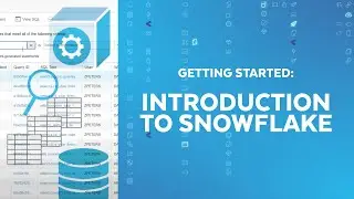 Getting Started: Introduction To The Snowflake Web Interface