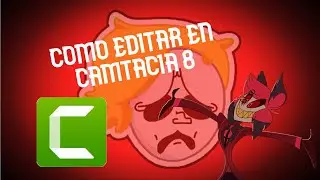 Como editar un vídeo loquendo en camtasia studio 8 2020