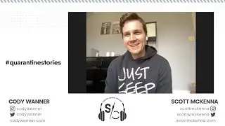 Focusing on What Matters (featuring Cody Wanner) | #quarantinesstories