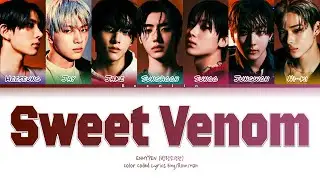 ENHYPEN (엔하이픈) 'Sweet Venom' (Color Coded Lyrics Eng/Rom/Han/가사)