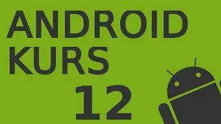 Android Kurs cz. 12: Otwieranie inne Activity z opóźnieniem (PjakProgramowanie)