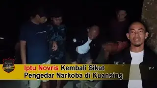 Iptu Novris Kembali Sikat Pengedar Narkoba di Kuansing