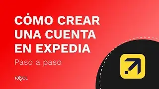 Cómo crear una cuenta de hotel en EXPEDIA - Paso a paso