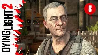 ИСКРА ОТКРЫТИЯ ► Dying Light 2: Stay Human #5
