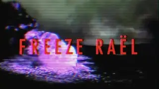 Freeze Corleone - Freeze Raël