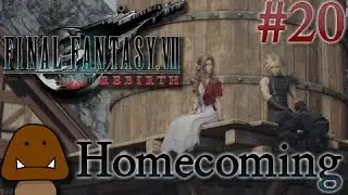 Homecoming - Final Fantasy 7 Rebirth Part 20