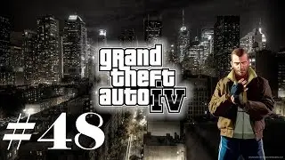 Прохождение игры GTA 4 на 100%  миссия 48 