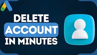 How to Delete Google Ads Account | Remove/Cancel Google Ads Account