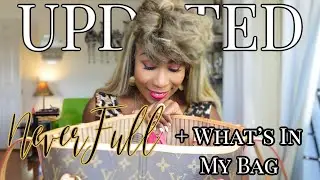 *UPDATED* LOUIS VUITTON NEVERFULL GM | WHAT'S IN MY BAG | HOW I PACK MY TOTE
