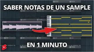 Como SABER las NOTAS de un SAMPLE en Fl Studio 21
