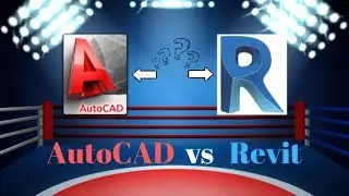AutoCAD vs Revit