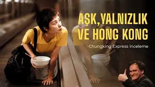 Chungking Express İnceleme
