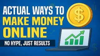 Actual Ways to Make Money Online — No Hype, Just Results