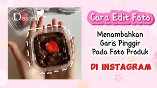 Cara edit foto garis pinggir & tambah text pada produk menggunakan instagram ⁉️💯✅