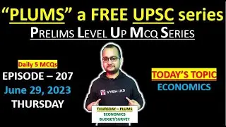 Vysh IAS PLUMS - Episode 207 - Economics | UPSC Prelims Test series | UPSC Prelims daily mcqs