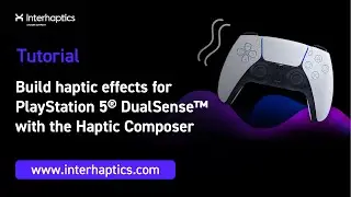 How to easily build good haptics effects for the DualSense™ controller on PS5®