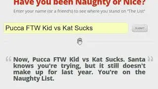 Pucca FTW Kid vs Kat Sucks in the Naughty List.