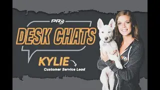 Desk Chats: Kylie - Customer Service Lead