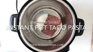 Instant Pot Taco Pasta