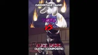 Toriel vs Alice Angel 