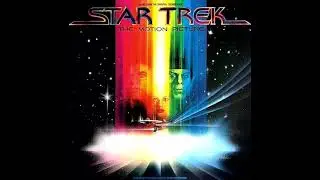 Star Trek: The Motion Picture (original 1979 soundtrack release) (full album)