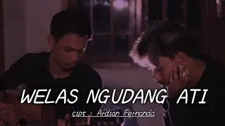 WELAS NGUDANG ATI (Akustik) Cover Jeffry Setyawan & Irwan muhtadi