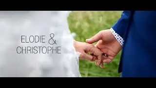 Elodie & Christophe - www.film-de-mariage.com
