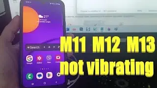Samsung M11 or M12 and M13 not vibrating | Vibration not working in samsung M11 or M12 and M13