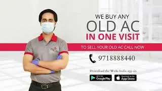 Sell Your Old AC in One Visit | Call Now: 9718888440