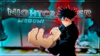 Jujutsu Kaisen "Megumi" - Nightcrawler [AMV/EDIT]