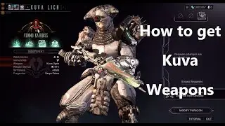 How to get kuva weapons in Warframe! Easiest way to get a Kuva Lich! Part 1