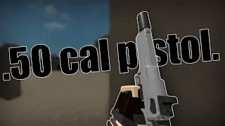 Phantom Forces .50 Cal Pistol