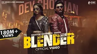 Blender (Full Video) | Masoom Sharma | Dev Chouhan, Pooja Saxena | New Haryanvi Songs Haryanavi 2024