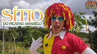 SÍTIO DO PICAPAU DIFERENCIADO #5