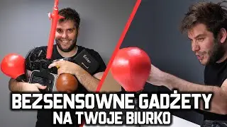 BEZSENSOWNE GADŻETY NA TWOJE BIURKO 😂