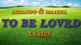 Arcando & Maazel - To Be Loved (feat. Salvo) [NCS Release][Lyrics]