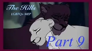 The Hills LGBTQ+ MEP//Part 9