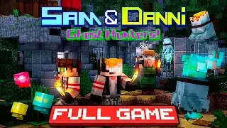Minecraft x Sam And Danni Episode 3 (Ghost Hunters!) - Full Gameplay Playthrough (Full Game)