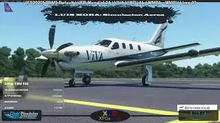 [FS2020] TBM9 Default | VFR Mundial 21 | VIVA VIRTUAL | MMPA - MMCV | Leg 03