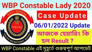 WBP Constable 2020 Case update Today Result