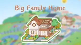 Big Family Home 🏠🌳 Toca Boca House Ideas 🌺 Toca Life World