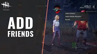 How to Add Friends in Dead by Daylight
