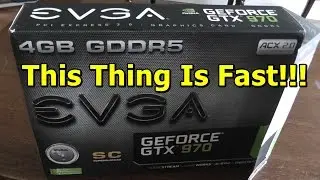 EVGA GTX 970 Performance Benchmarks - Very Fast [1080p/60FPS]
