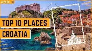 🧭 Top 10 Places In Croatia | Best Places To Visit In Croatia | Croatia Travel Guide