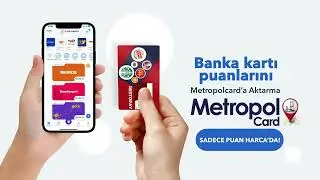 Banka Kartı Puanlarını MetropolCard'a Aktar