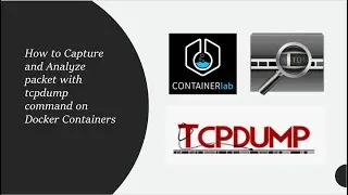 How to Capture and Analyze packet with tcpdump command on Docker containers