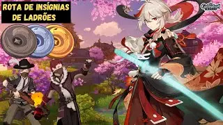 ROTA COMPLETA DE LADRÕES (INSÍGNIAS) - ITEM DE ASCENSÃO DE PERSONAGENS (KAZUHA) - [GENSHIN IMPACT]