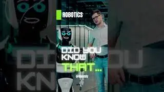 Did You Know That About Robotics #10
