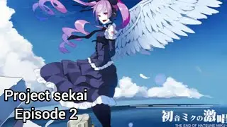 Project sekai episode 2